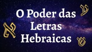capa o poder das letras hebraicas mosaico